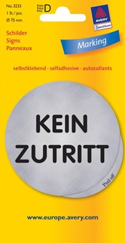 Avery Zweckform 3233, Hinweisschild, silber, Durchmesser 75 mm, selbstklebend, Motiv Kein Zutritt, 1 Stück